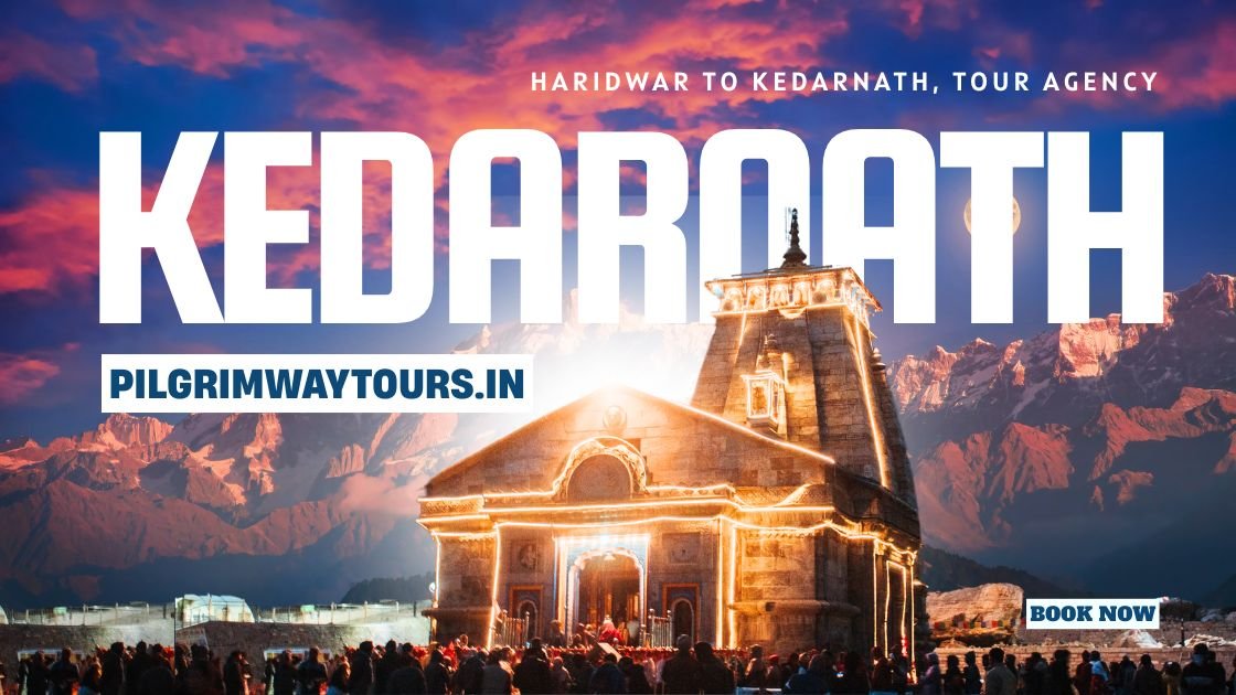 Haridwar to Kedarnath Yatra